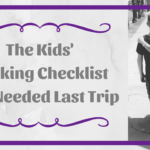 The Kids' Packing Checklist You Needed Last Trip