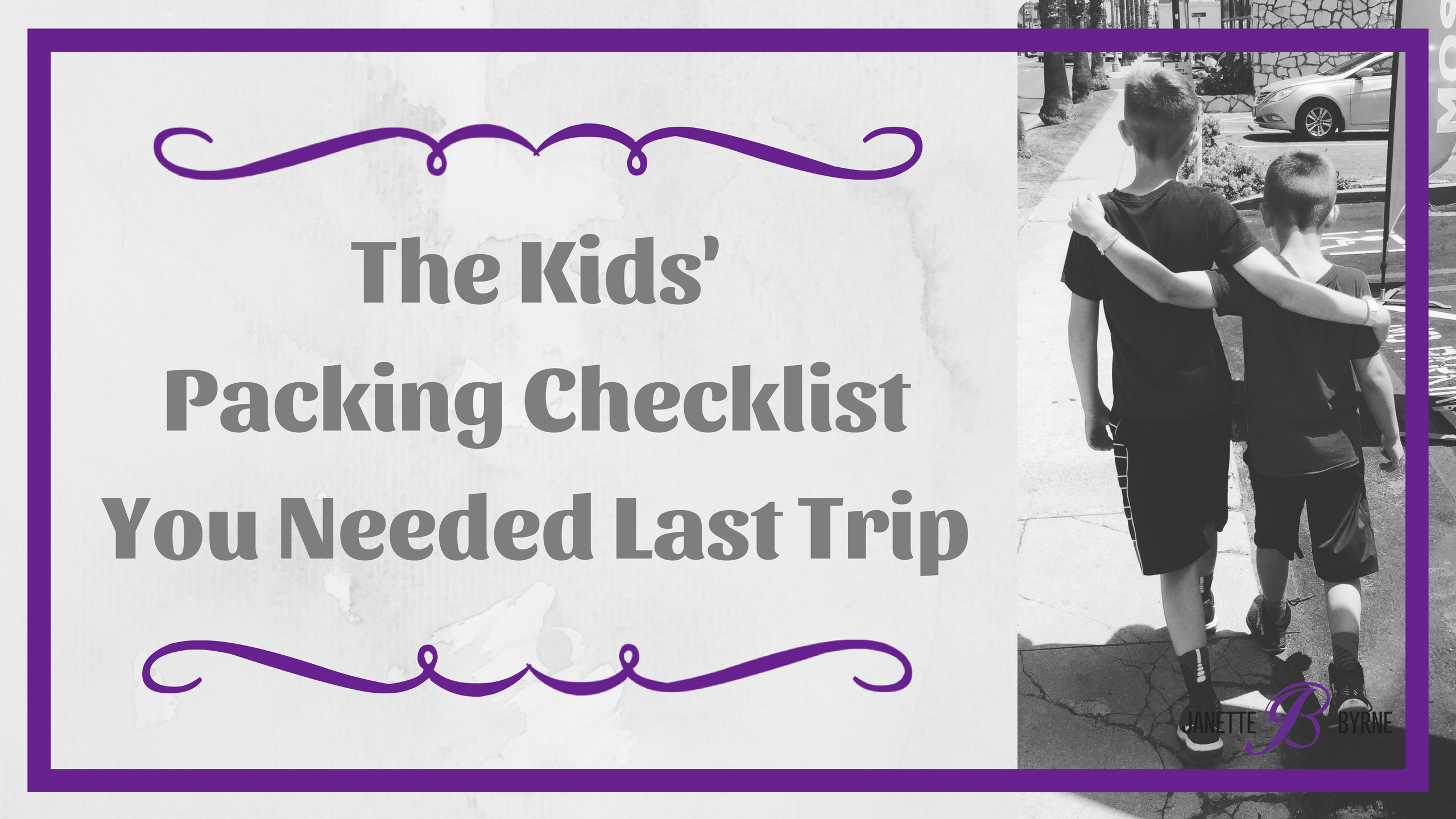 The Kids Packing Checklist You Needed Last Trip