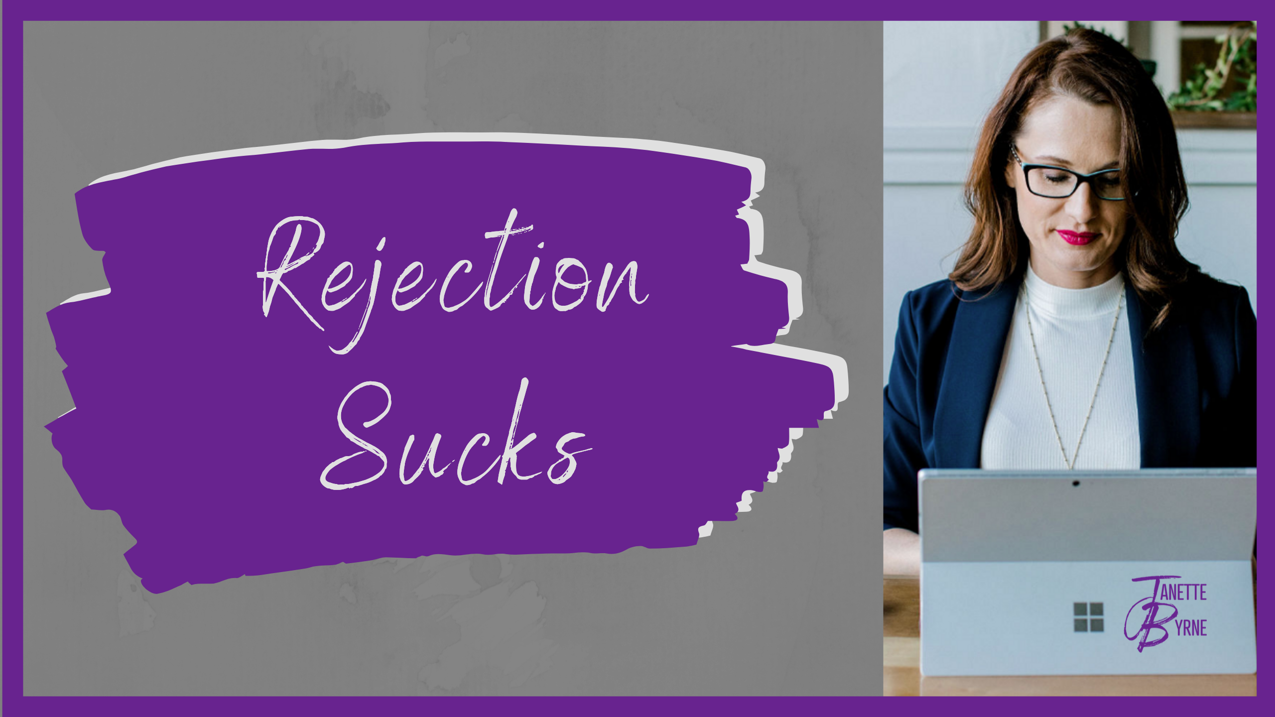 Rejections Sucks