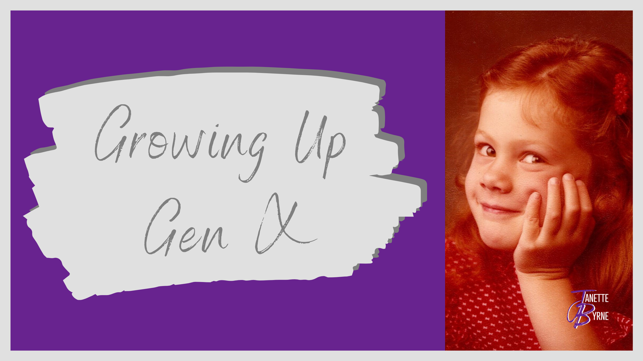 Growing Up Gen X