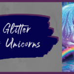 SW - Glitter & Unicorns