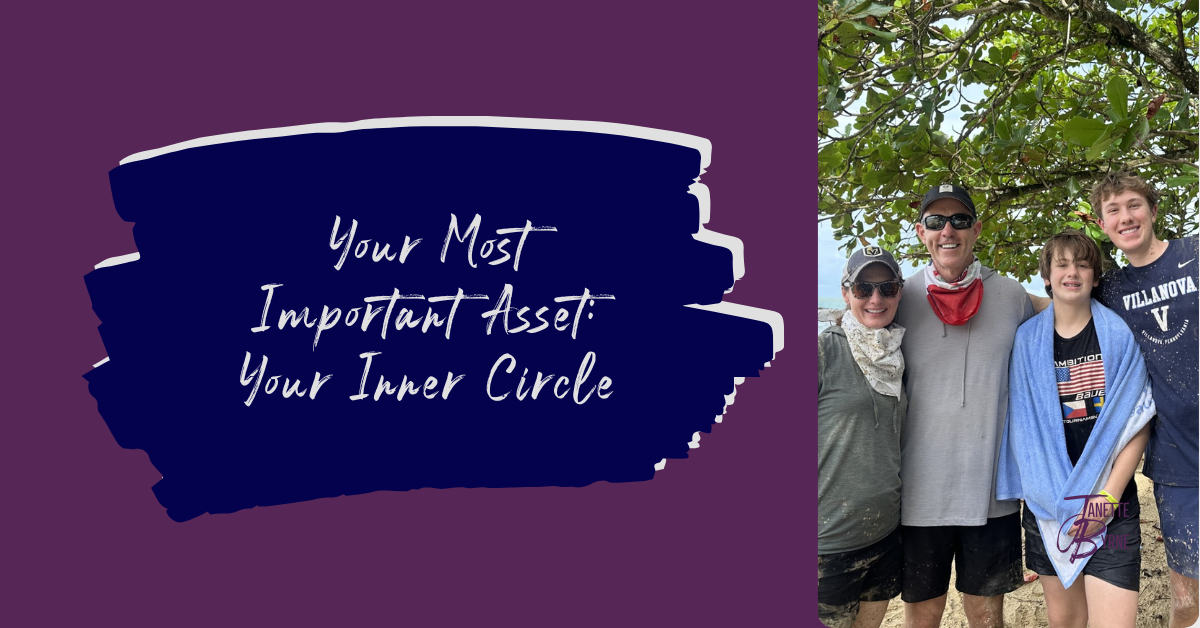 Your Most Important Asset: Your Inner Circle