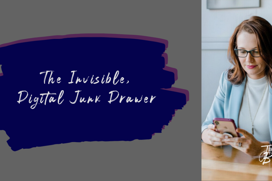 The Invisible, Digital Junk Drawer