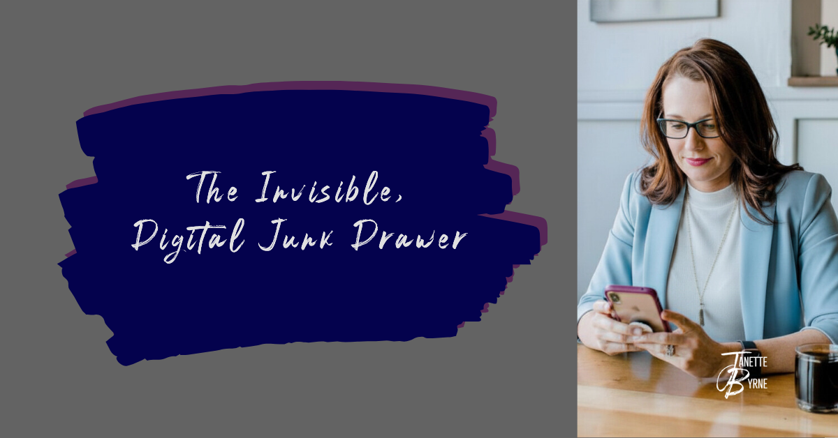 The Invisible, Digital Junk Drawer